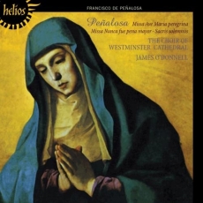 Peñalosa - Missa Ave Maria peregrina; Missa Nunca fue pena mayor; Sacris solemniis - Westminster Cathedral Choir