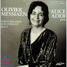 Messiaen - Vingt regards sur l'enfant Jesus - Alice Ader