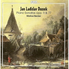 Dussek – Piano sonatas opp. 9, 77 (Markus Becker)