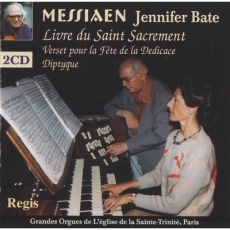 Messiaen - Livre du Saint Sacrament - Jennifer Bate