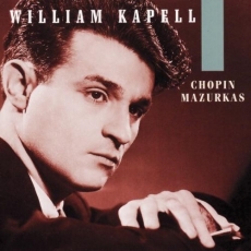 William Kapell - Chopin: Mazurkas