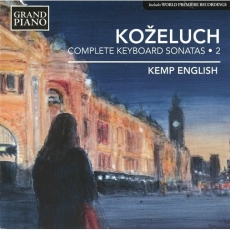 Kozeluch - Complete Keyboard Sonatas, Vol. 2 (Kemp English)