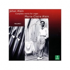 Jehan Alain - Complete Works for Organ - Marie-Claire Alain