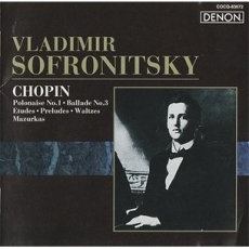 Vladimir Sofronitsky - Chopin
