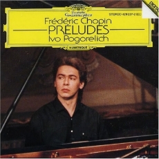Chopin - Preludes - Ivo Pogorelich