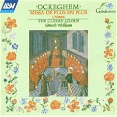 Ockeghem - Missa De Plus En Plus - 5 Motets - The Clerks' Group