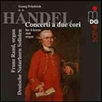 Handel - Concerti a Due Cori - Deutsche Naturhorn Solisten