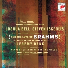 For the Love of Brahms - Joshua Bell, Steven Isserlis