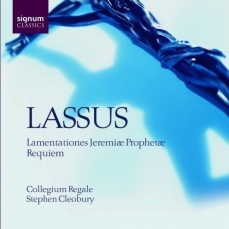 Lassus - Lamento and Requiem - Collegium Regale