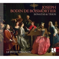 Boismortier - Sonatas and Trios (Le Petit Trianon, Paolo Corsi)