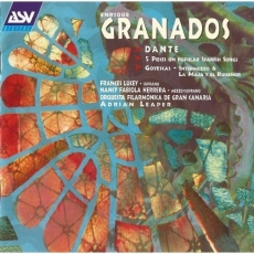 Granados - Dante (Poema Sinfónico Op. 21) and other Works