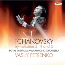 Tchaikovsky - Symphonies 3, 4, 6 - Vasily Petrenko