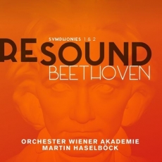 Resound Beethoven - Symphonies 1, 2 - Martin Haselbock