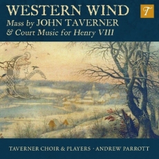 Taverner - Western Wind Mass and Court Music for Henry VIII