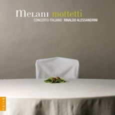 Melani - Mottetti - Rinaldo Alessandrini