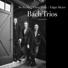 Bach Trios - Yo-Yo Ma, Chris Thile, Edgar Meyer