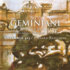 Geminiani - 12 Concerti Grossi da Corelli - Banchini