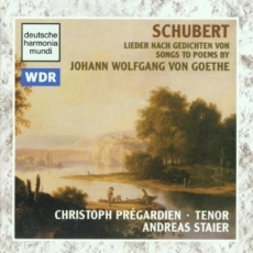 Schubert - Goethe Lieder - Pregardien, Staier