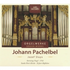 Pachelbel - Organ Works - Sluys