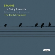 Brahms - The String Quintets - The Nash Ensemble