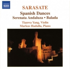 Sarasate – Music for violin and piano, vol. 1 - Tianwa Yang | Markus Hadulla