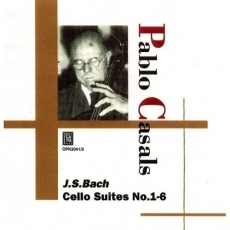 Bach - Cello Suites No 1-6 - Pablo Casals
