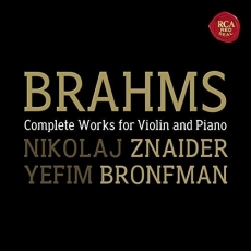 Brahms - Complete Works for Violin and Piano - Nikolaj Znaider | Yefim Bronfman