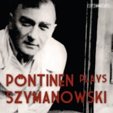 Szymanowski - Piano Music - Roland Pontinen