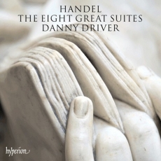 Handel - The 8 Great Suites - Danny Driver