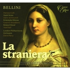 Bellini - La Straniera - David Parry