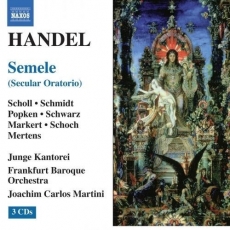 Handel - Semele - Joachim Carlos Martini