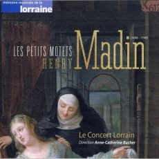 Madin - Les petits motets - Le Concert Lorrain