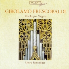 Frescobaldi - Works for Organ - Liuwe Tamminga