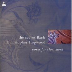 The Secret Bach - Hogwood