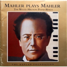 Mahler Plays Mahler