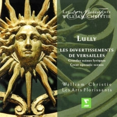 Lully - Les divertissements de Versailles - William Christie