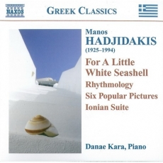 Hadjidakis - Piano Works - Danae Kara