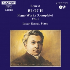 Bloch - Complete Piano works - Istvan Kassai