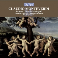 Monteverdi - Settimo Libro de Madrigali - Roberto Gini