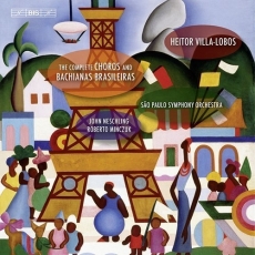 Villa-Lobos - The Complete Choros and Bachianas Brasileiras