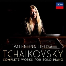 Tchaikovsky - The Complete Solo Piano Works - Valentina Lisitsa