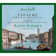 Vivaldi - Opera Quinta - Baltic Baroque, Grigori Maltizov