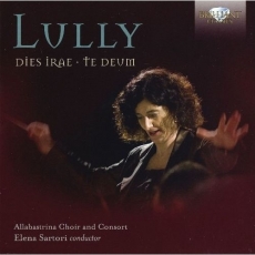 Lully - Dies Irae; Te Deum - Elena Sartori