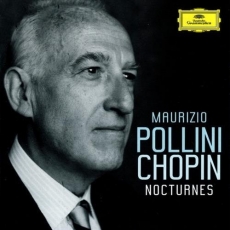 Maurizio Pollini - Chopin - Nocturnes (2005, DG)