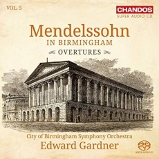 Mendelssohn - in Birmingham, Vol. 5 - Edward Gardner