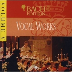 BACH EDITION Volume V - Vocal Works