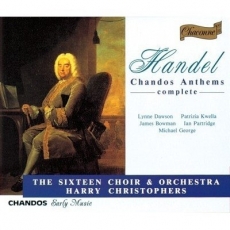 Handel - Chandos Anthems (complete) - Harry Christophers