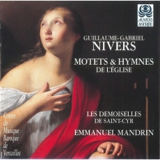 Nivers - Motets and Hymnes de l'Eglise - Emmaunel Mandrin