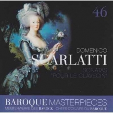 Baroque Masterpieces - Domenico Scarlatti - Sonatas 'Pour Le Clavecin' CD 46