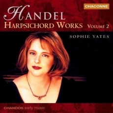 Handel - Harpsichord Works, volume 2 - Sophie Yates